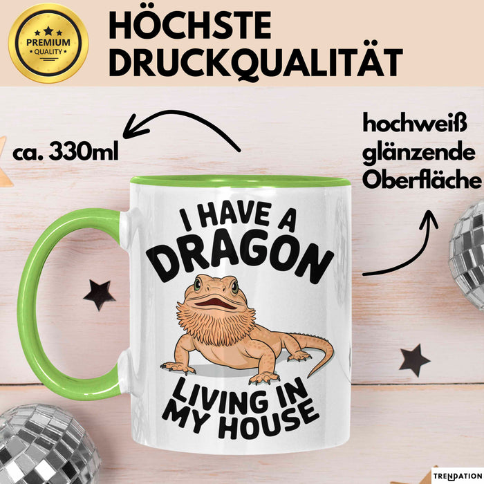 Reptil Bartagame Tasse Geschenk Lustige Geschenkidee Spruch Ich Habe Einen Drachen In Meinem Haus Grün Trendation