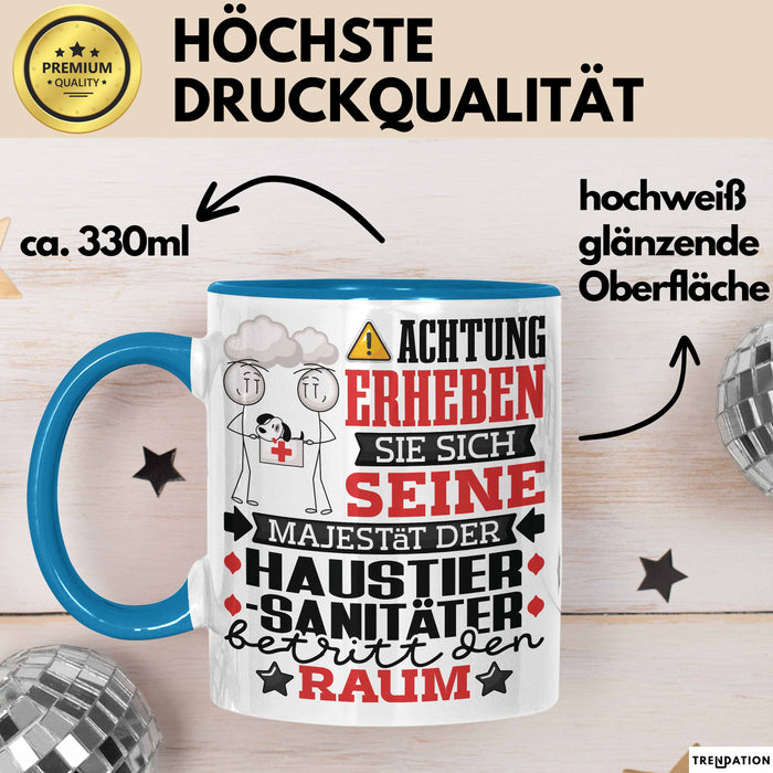 Haustiersanitäter Geschenk Tasse Lustiger Spruch Erheben Sie Sich Der Haustiersanitäter Betritt den Raum Blau Trendation