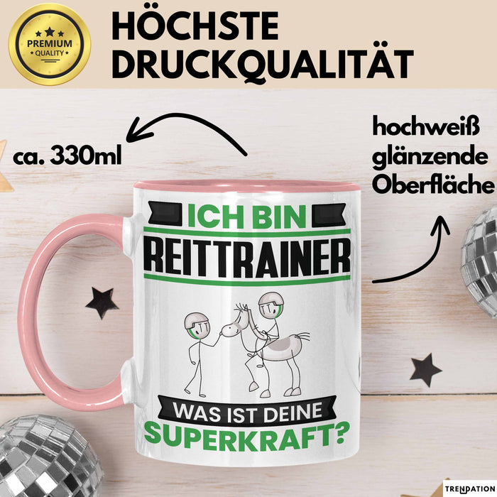 Reittrainer Tasse Geschenk für Reittrainer Geburtstag Lustiger Spruch Kaffee-Becher Was Ist Deine Superkraft Rosa Trendation