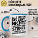 Steffi Tasse Geschenk Alle Sagten Das Geht Nicht Aber Dann Kam Steffi Und Hat Es Einfach Gemacht Geschenkidee Becher mit Name Blau Trendation