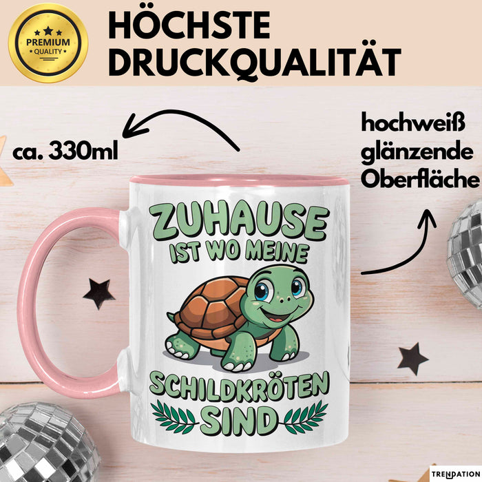 Schildkröte Tierliebhaber Tasse Geschenk Lustige Geschenkidee Spruch Zuhause Ist Wo Meine Schildkröten Sind Rosa Trendation