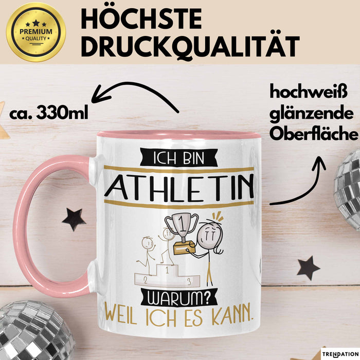 Athletin Tasse Geschenk Ich Bin Athletin Warum Weil Ich Es Kann Geschenkidee Geburtstag Rosa Trendation