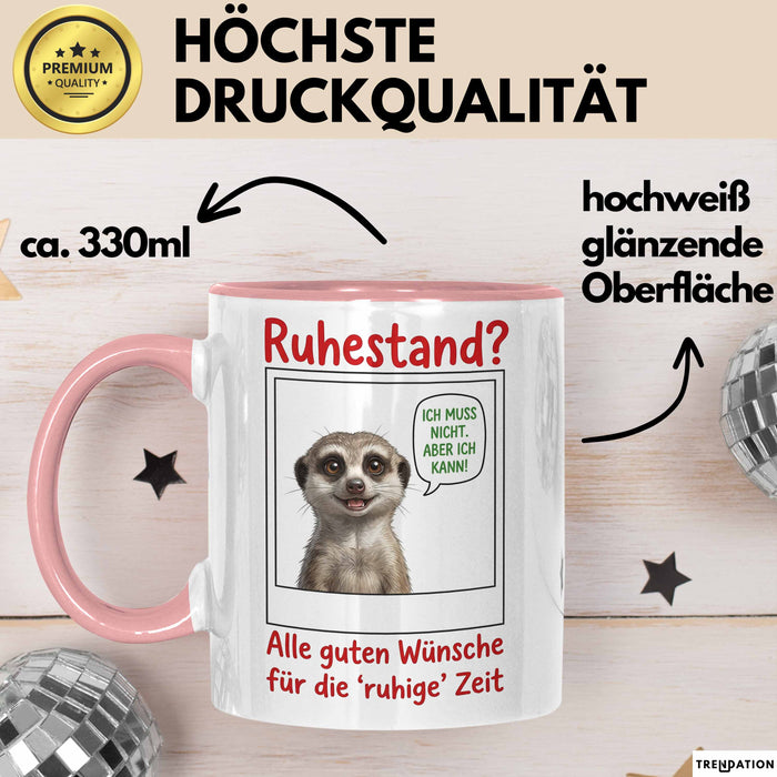 Rentner Pensionär Sarkasmus Tasse Geschenk Lustige Geschenkidee Spruch Ruhestand Rosa Trendation