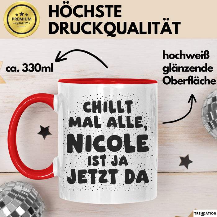 Nicole Tasse Chillt Mal Alle, Nicole Ist Ja Jetzt Da Geschenk