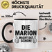Marion Tasse Geschenk Die Marion Macht Dat Schon Geschenkidee Becher mit Name Schwarz Trendation