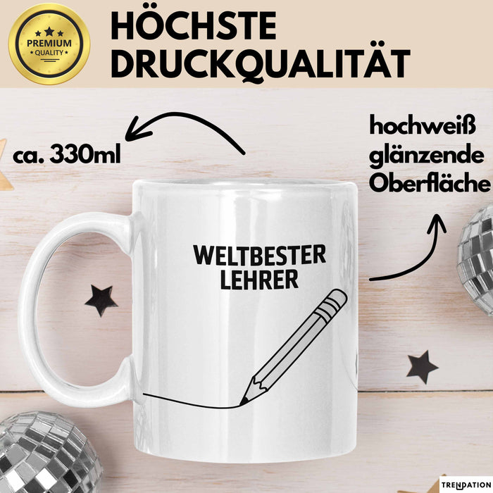 Unterricht Lehrer Wertschätzung Tasse Geschenk Lustige Geschenkidee Spruch Weltbester Lehrer Weiß Trendation