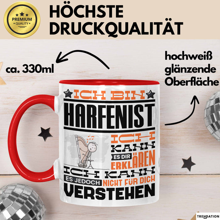 Harfenist Geschenk Tasse Lustige Geschenkdiee für einen Harfenist Geburtstag Ich Bin Harfenist Ich Kann Es Dir Erklären Aber Nicht Für Dich Verstehen Rot Trendation