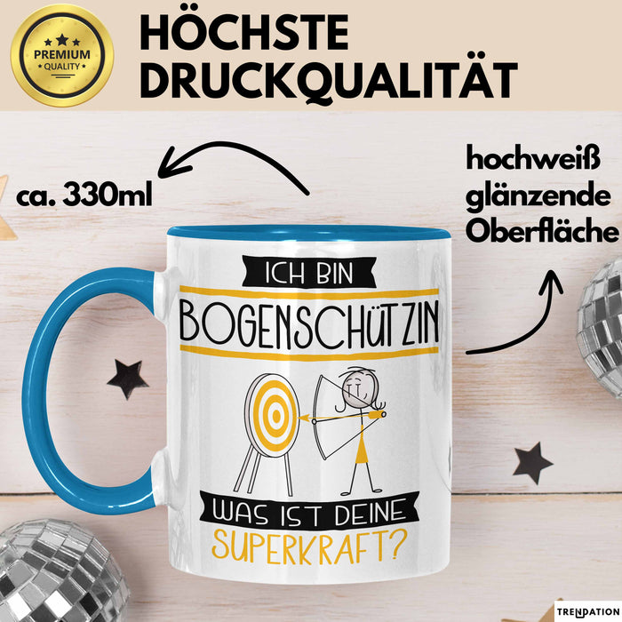 Bogenschützin Geschenk Tasse Ich Bin Bogenschützin Was Ist Deine Superkraft Geschenkidee Lustig Geburtstag Weihnachten Blau Trendation