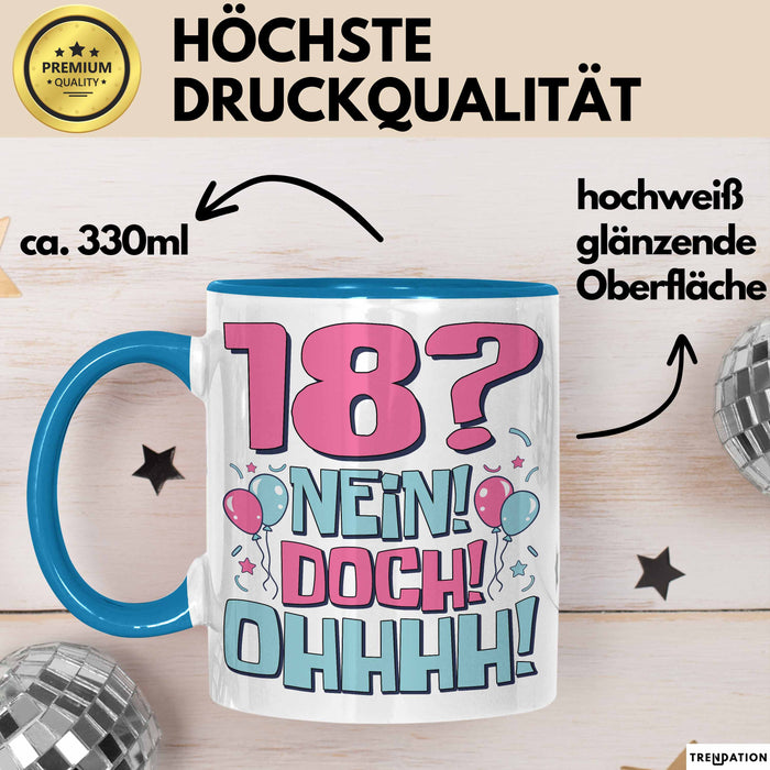 18er Geburtstag Geschenk Männer Frauen 18 Nein Doch Ohhhh Lustiger Spruch Geschenkidee Kaffee-Becher Blau Trendation