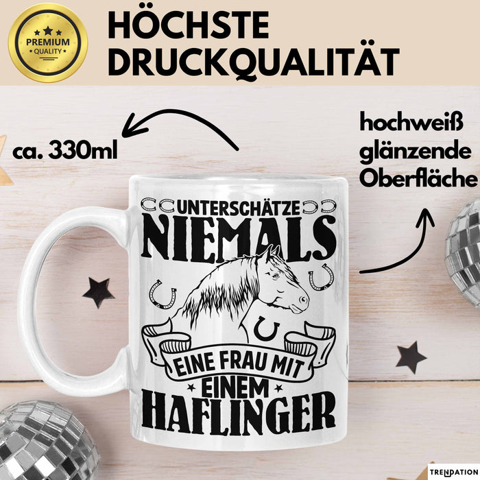 Haflinger Tasse Geschenk Haflinger-Besitzerin Pferde Kaffeetasse Geschenkidee Spruch Reiterin Reiten Pferde Kaffee-Becher Weiß Trendation