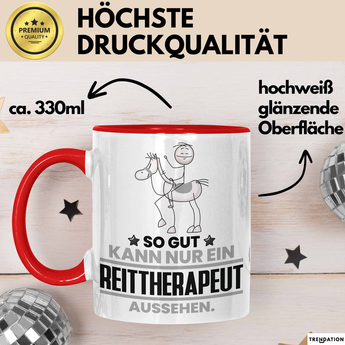 Reittherapeut Geschenk Tasse So Gut Kann Nur Ein Reittherapeut Aussehen Geschenkidee Kaffee-Becher Rot Trendation