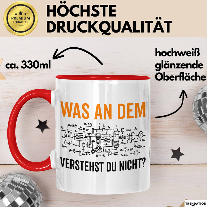 Maschinenbauingenieur Ingenieurwesen Tasse Geschenk Lustige Geschenkidee Spruch Was An Dem Verstehst Du Nicht Rot Trendation