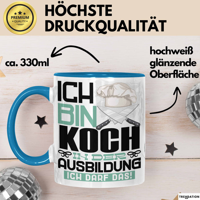 Koch Ausbildung Tasse Geschenk Ich Bin Koch In Der Ausbildung Ich Darf Das Geschenkidee Spruch Blau Trendation