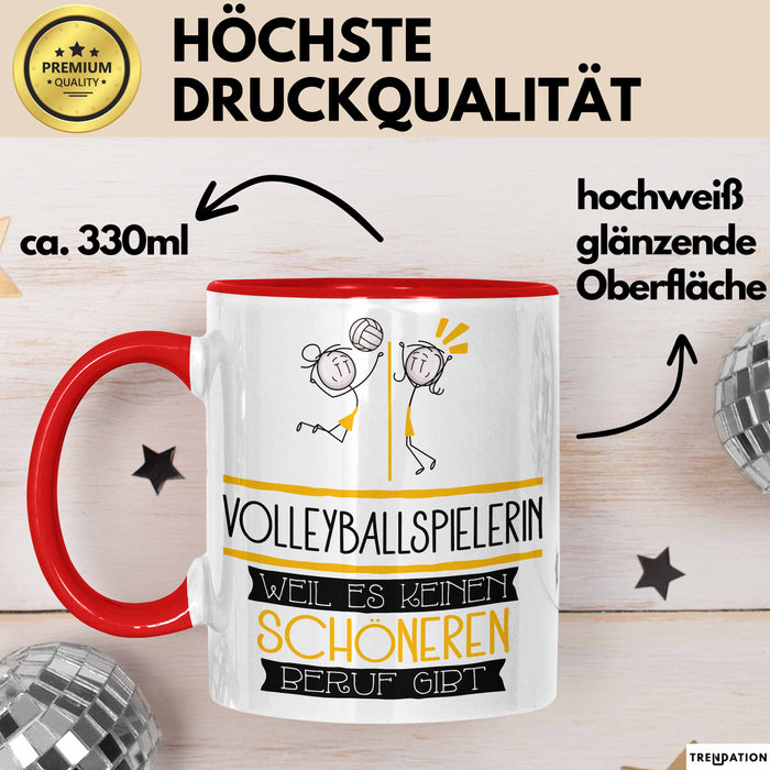 Volleyballspielerin Weil Es Keinen Schöneren Beruf Gibt Tasse Geschenk für Eine Volleyballspielerin Lustig Rot Trendation
