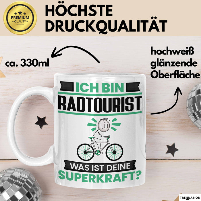 Radtourist Tasse Geschenk für Radtourist Geburtstag Lustiger Spruch Kaffee-Becher Was Ist Deine Superkraft Weiß Trendation