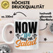 Now We Have The Salad Tasse Geschenk Deutsch Englisch Wortspiel Weiß Trendation