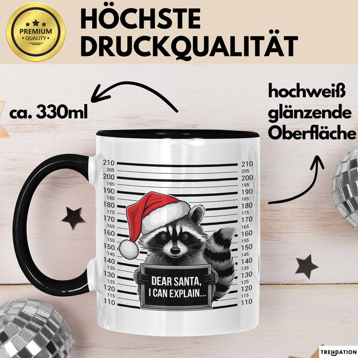 Waschbär Tasse Geschenk Dear Santa I Can Explain Geschenkidee Weihnachten Xmas Becher Trendation