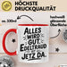 Edeltraud Tasse Geschenk Alles Ist Gut Edeltraud Ist Jetz Da Geschenkidee Becher mit Name Rot Trendation