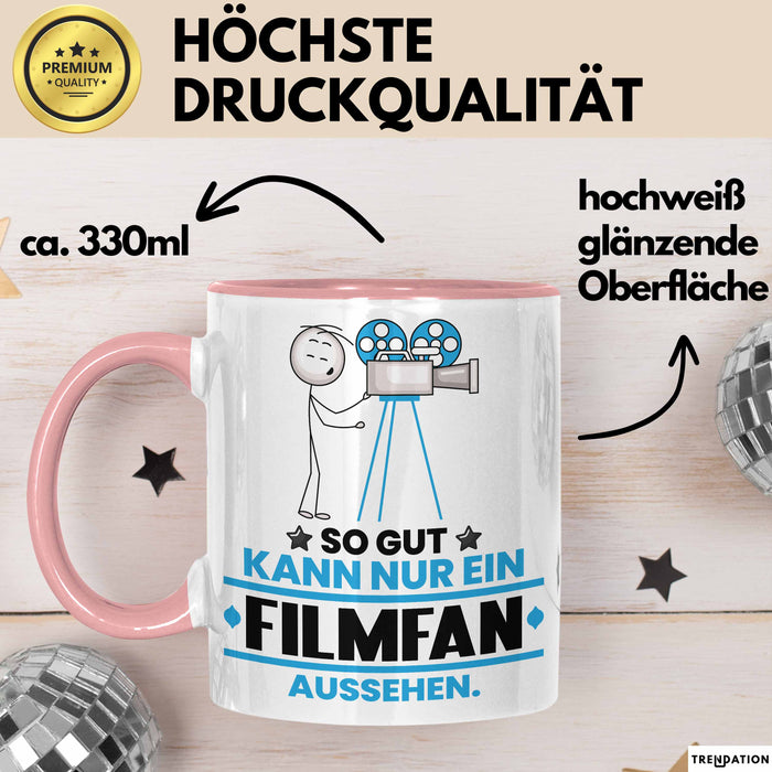 Filmfan Geschenk Tasse So Gut Kann Nur Ein Filmfan Aussehen Geschenkidee Kaffee-Becher Rosa Trendation