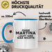Martina Tasse Ohne Martina Laeuft Hier Gar Nichts Geschenk Blau Trendation