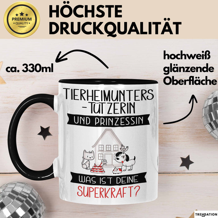 Tierheimunterstützerin Und Prinzessin Tasse Geschenk Für Eine Tierheimunterstützerin Geburtstag Was Ist Deine Superkraft Trendation