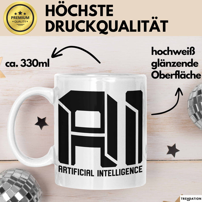 Ai Künstliche Intelligenz Tasse Geschenk Artificial Intelligence Geschenkidee Becher Weiß Trendation