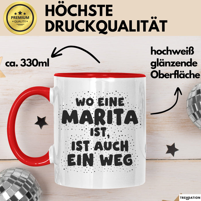 Marita Tasse Wo Eine Marita Ist, Ist Auch Ein Weg Geschenk