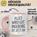 Ingeborg Tasse Geschenk Alles Ist Gut Ingeborg Ist Jetz Da Geschenkidee Becher mit Name Rosa Trendation