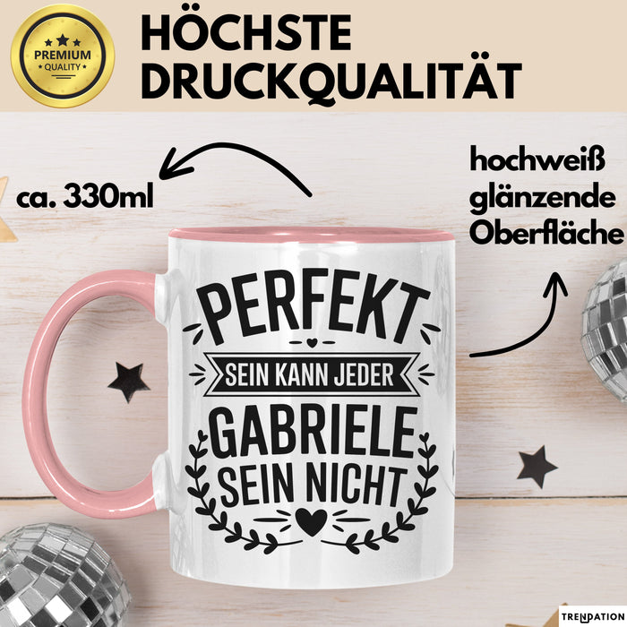 Gabriele Tasse Geschenk Perfekt Sein Kann Jeder Geschenkidee Geburtstag Rosa Trendation