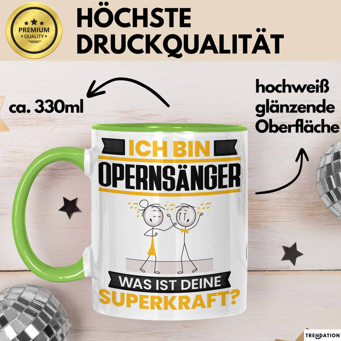 Opernsänger Tasse Geschenk für Opernsänger Geburtstag Lustiger Spruch Kaffee-Becher Was Ist Deine Superkraft Grün Trendation