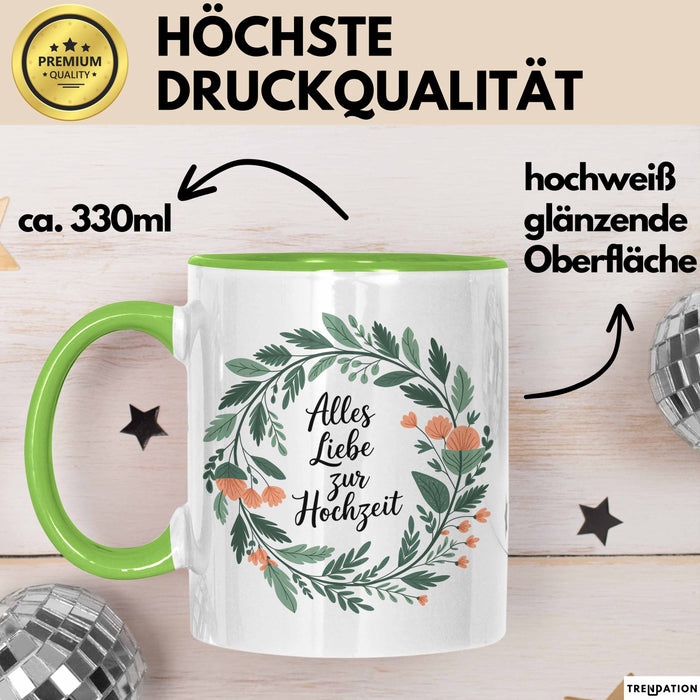 Neue Hochzeit Ehe Tasse Geschenk Lustige Geschenkidee Spruch Alles Liebe Zur Hochzeit Grün Trendation