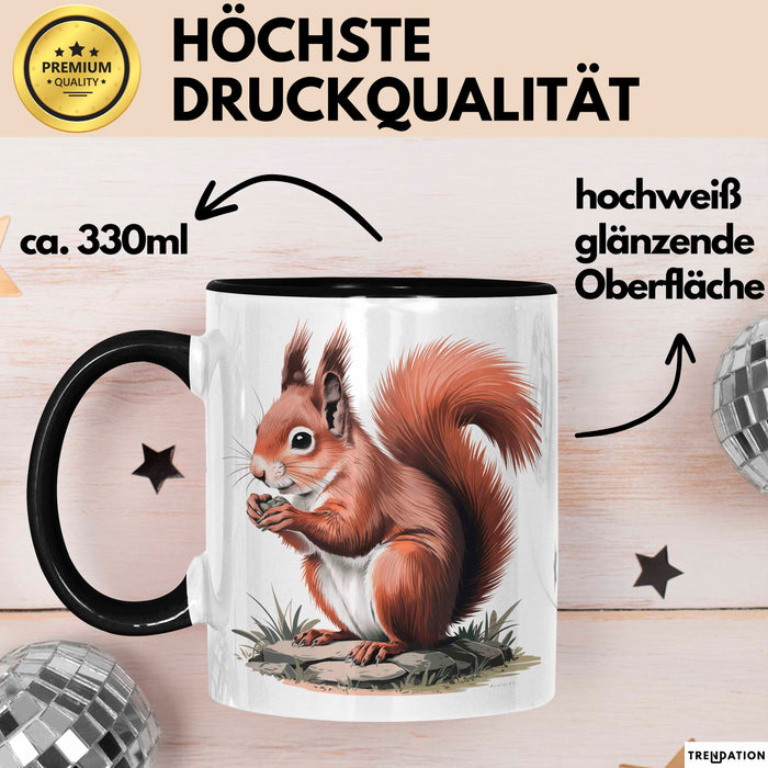 Eichhörnchen Tierliebhaber Tasse Geschenk Lustige Geschenkidee Spruch Schwarz Trendation