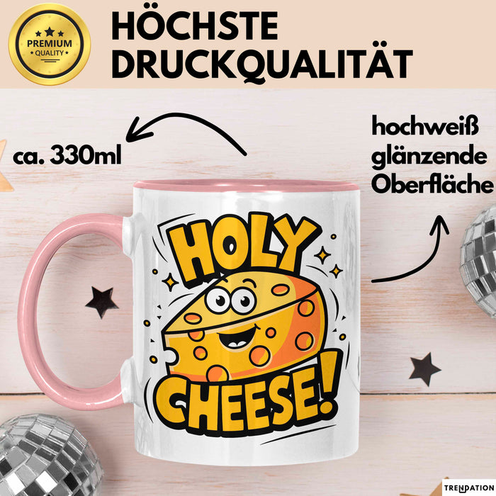 Käseliebhaber Tasse Geschenkidee Holy Cheese für Käse Esser Rosa Trendation