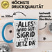Sigrid Tasse Geschenk Alles Ist Gut Sigrid Ist Jetz Da Geschenkidee Becher mit Name Blau Trendation