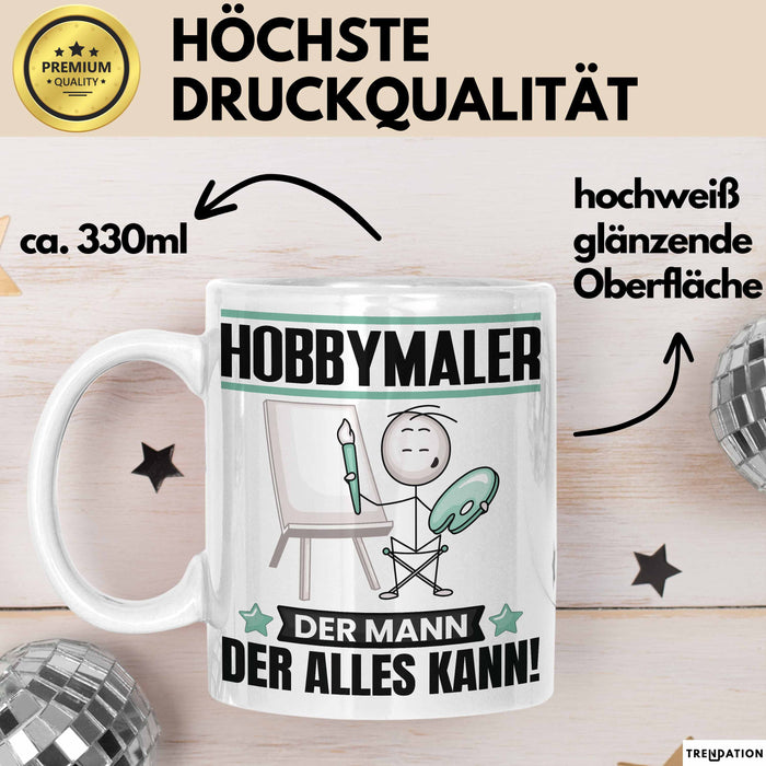Hobbymaler Tasse Geschenk für Hobbymaler Der Mann Der Alles Kann Geschenkidee zum Geburtstag Weiß Trendation