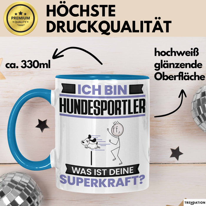 Hundesportler Tasse Geschenk für Hundesportler Geburtstag Lustiger Spruch Kaffee-Becher Was Ist Deine Superkraft Blau Trendation