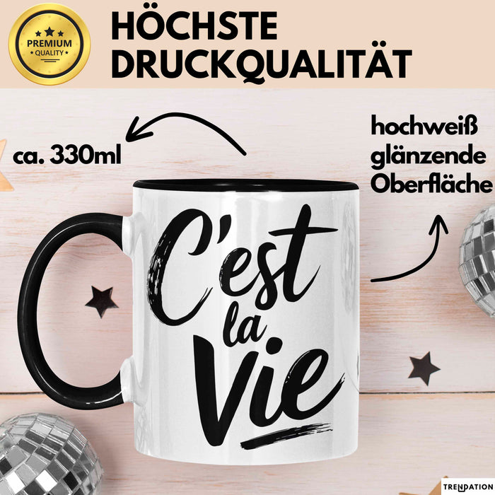 Frankreich Paris Französisch Tasse Geschenk Lustige Geschenkidee Spruch C'est La Vie Trendation