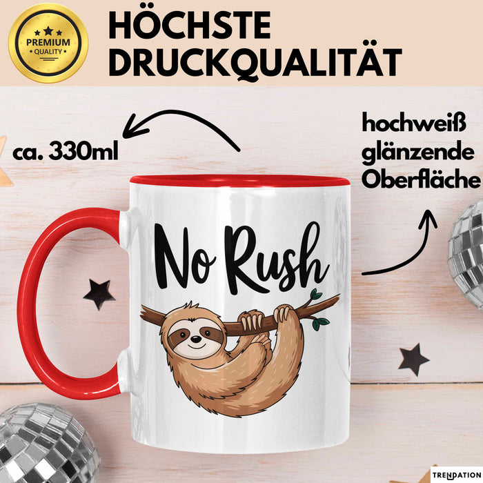 Faultier Tasse Geschenkidee Keine Eile für faule Faultiere Rot Trendation