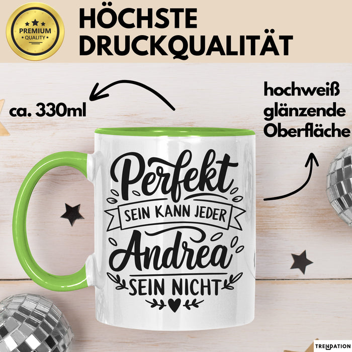 Andrea Tasse Geschenk Perfekt Sein Kann Jeder Geschenkidee Geburtstag Grün Trendation