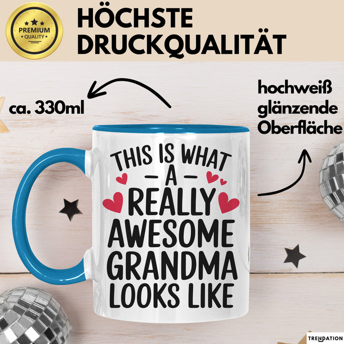Oma Tasse Geschenk This Is What Awesome Grandma Looks Like Geschenkidee Blau Trendation