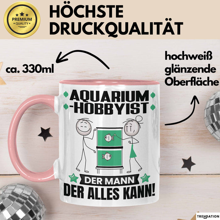 Aquarium-Hobbyist Tasse Geschenk für Aquarium-Hobbyist Der Mann Der Alles Kann Geschenkidee zum Geburtstag Rosa Trendation