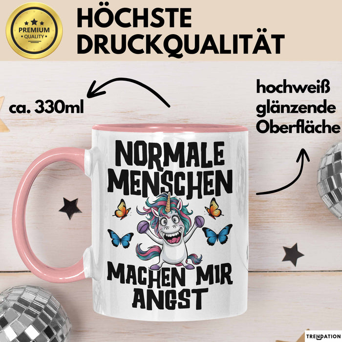 Einhorn Tasse Geschenk Normale Menschen Machen Mir Angst Geschenkidee Rosa Trendation