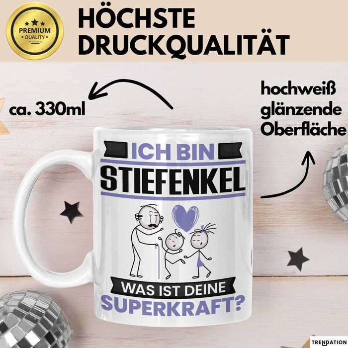 Stiefenkel Tasse Geschenk für Stiefenkel Geburtstag Lustiger Spruch Kaffee-Becher Was Ist Deine Superkraft Weiß Trendation