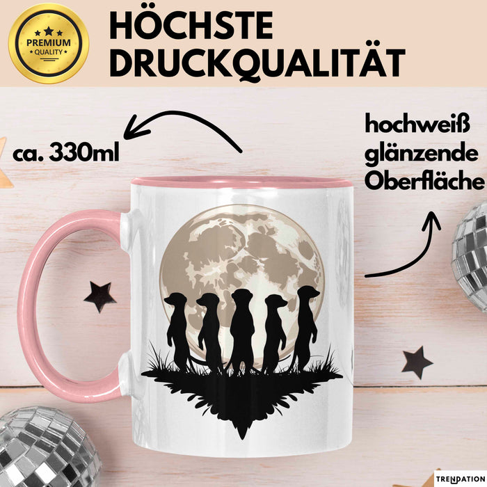 Erdmännchen Tier Mond Tasse Geschenk Lustige Geschenkidee Rosa Trendation