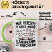 Kaninchen Hase Tierliebhaber Tasse Geschenk Lustige Geschenkidee Spruch Mir Reichts Ich Geh Meine Kaninchen Streicheln Grün Trendation