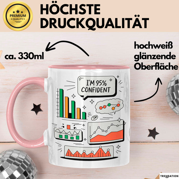 Statistiker Tasse Geschenk Lustige Geschenkidee Spruch Für Daten Analysten Rosa Trendation