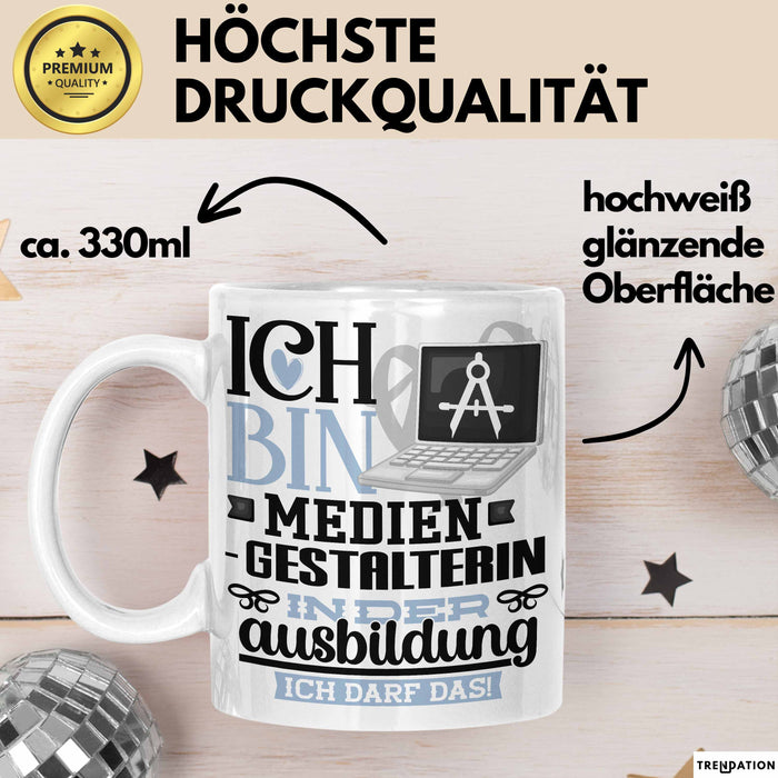 Mediengestalterin Ausbildung Start Geschenk Tasse Ich Bin Mediengestalterin In Der Ausbildung Ich Darf Das Kaffee-Becher Geschenkidee Weiß Trendation
