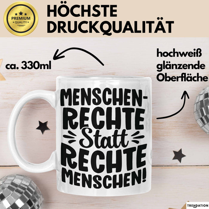 Menschenrechte Statt Rechte Menschen Tasse Geschenk Frieden Becher Weiß Trendation