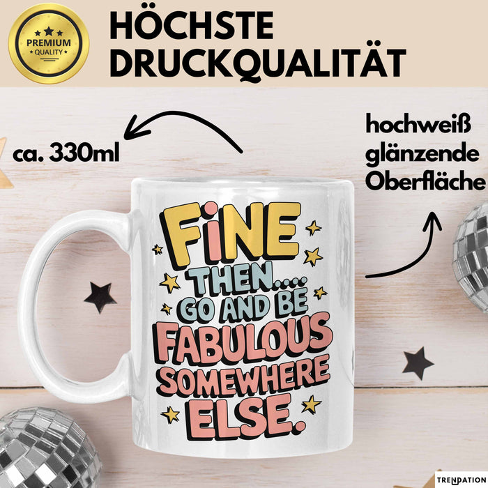Büroarbeit Kollege Abschied Tasse Geschenk Lustige Geschenkidee Spruch Na Dann… Geh Und Sei Woanders Fabulös Weiß Trendation