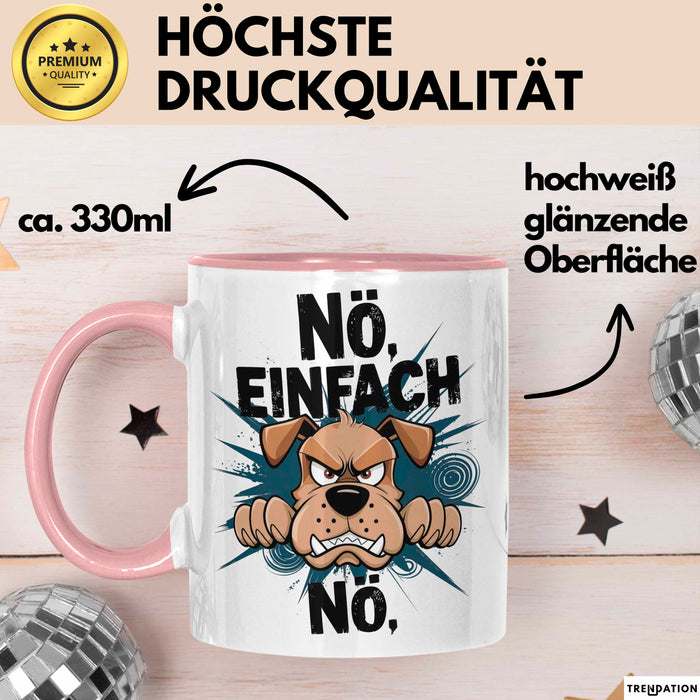 Sarkastischer Hund Tasse Geschenkidee Nope Haustierbesitzer Rosa Trendation